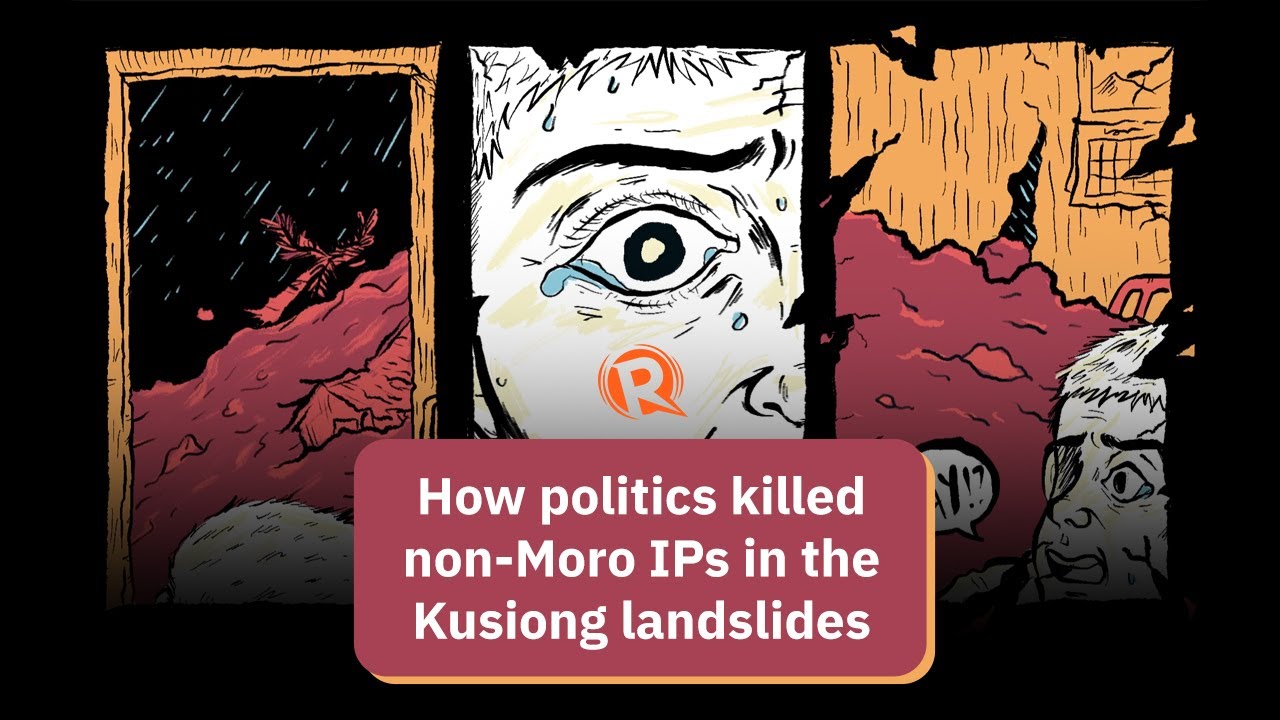 DOCUMENTARY: How politics killed non-Moro IPs in the Kusiong landslides