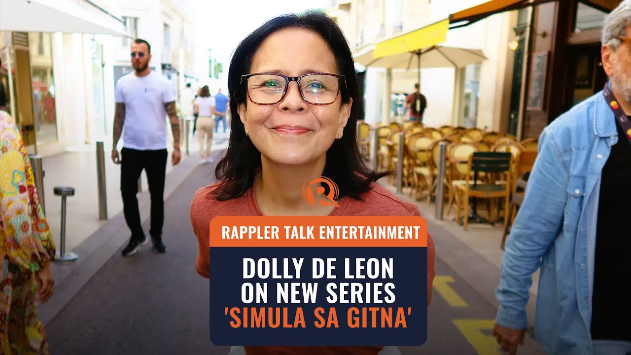 Rappler Talk Entertainment: Dolly de Leon on new series ‘Simula sa Gitna’