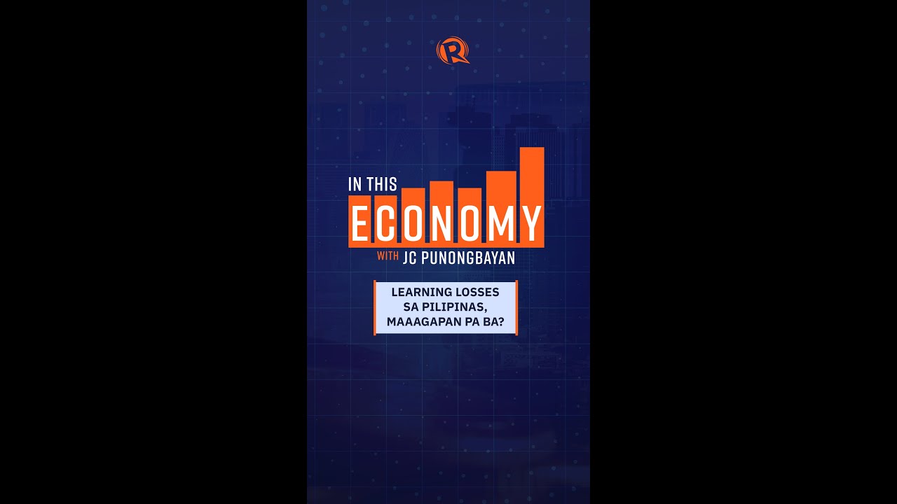 In This Economy: Learning losses sa Pilipinas, maaagapan pa ba?